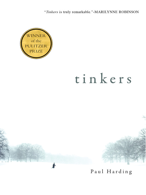 Title details for Tinkers by Paul Harding - Available